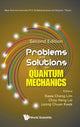 Book cover of: Problems And Solutions On Quantum Mechanics. By: Swee Cheng Lim