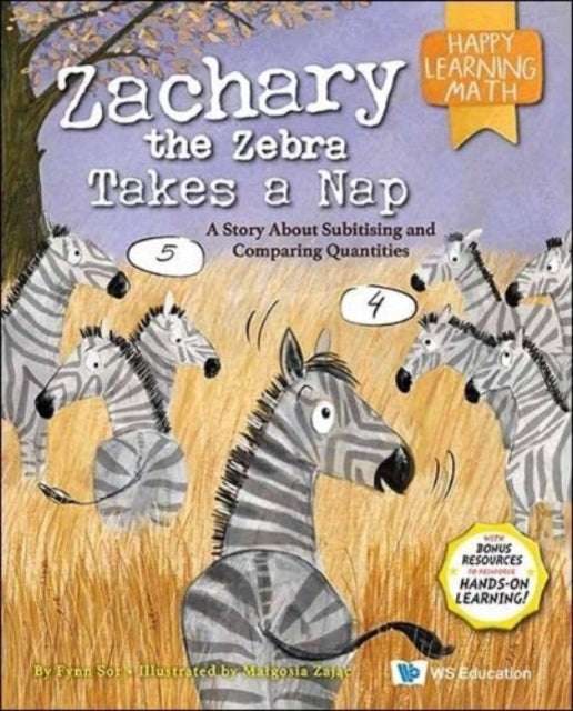 Book cover of: Zachary The Zebra Takes A Nap: A Story About Subitising And Comparing Quantities. By: TING