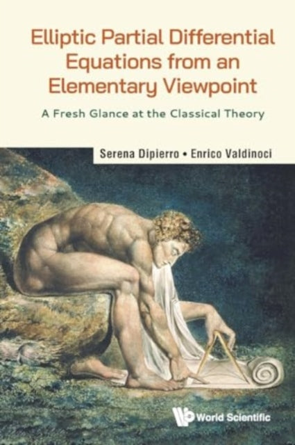 Elliptic Partial Differential Equations From An Elementary Viewpoint