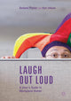Book cover of: Laugh out Loud: A User’s Guide to Workplace Humor. By: Barbara Plester