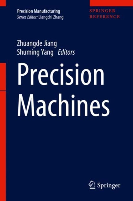 Book cover of: Precision Machines. By: Shuming Yang