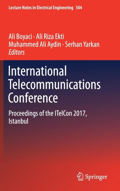 Book cover of: International Telecommunications Conference. By: Ali Boyaci