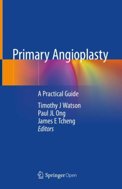 Book cover of: Primary Angioplasty. By: Timothy J Watson