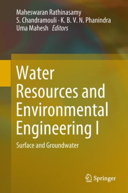 Book cover of: Water Resources and Environmental Engineering I. By: Maheswaran Rathinasamy
