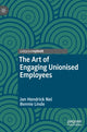 Book cover of: Art of Engaging Unionised Employees. By: Jan Hendrick Nel