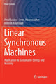 Book cover of: Linear Synchronous Machines. By: Amal Souissi