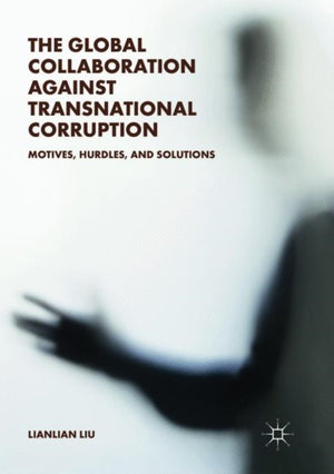 Global Collaboration against Transnational Corruption