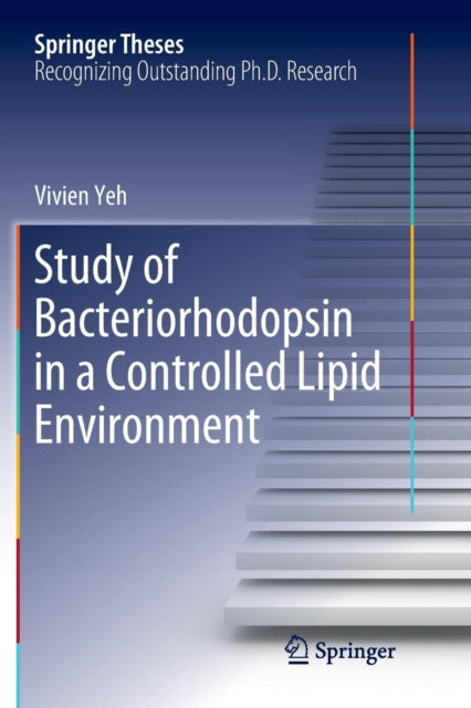 Book cover of: Study of Bacteriorhodopsin in a Controlled Lipid Environment. By: Vivien Yeh
