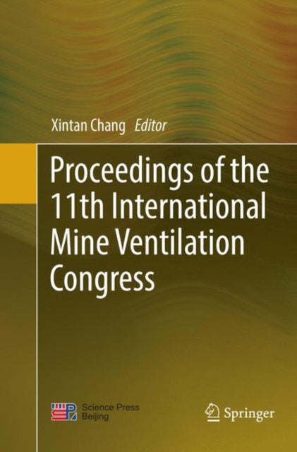 Book cover of: Proceedings of the 11th International Mine Ventilation Congress