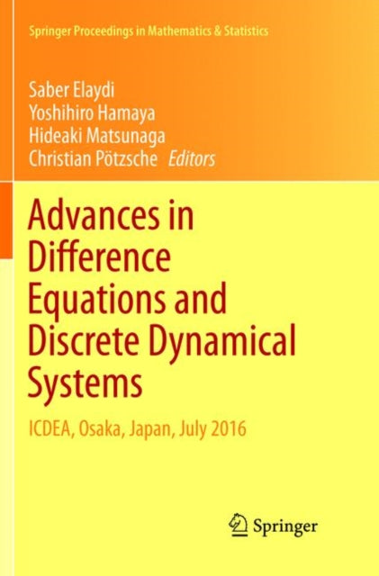 Book cover of: Advances in Difference Equations and Discrete Dynamical Systems. By: Saber Elaydi