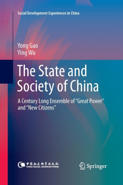 Book cover of: State and Society of China. By: Yong Gao
