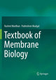 Book cover of: Textbook of Membrane Biology. By: Rashmi Wardhan
