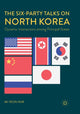 Book cover of: Six-Party Talks on North Korea. By: Mi-yeon Hur