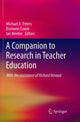 Book cover of: Companion to Research in Teacher Education. By: Michael A. Peters