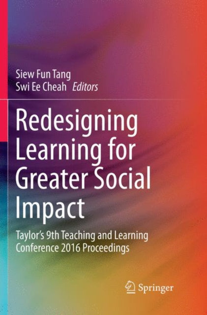 Book cover of: Redesigning Learning for Greater Social Impact. By: Siew Fun Tang