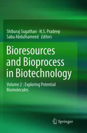 Bioresources and Bioprocess in Biotechnology