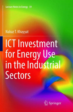 ICT Investment for Energy Use in the Industrial Sectors