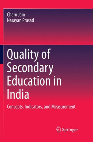 Quality of Secondary Education in India