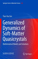 Book cover of: Generalized Dynamics of Soft-Matter Quasicrystals. By: Tian-You Fan