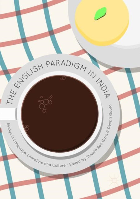 Book cover of: English Paradigm in India. By: Shweta Rao Garg