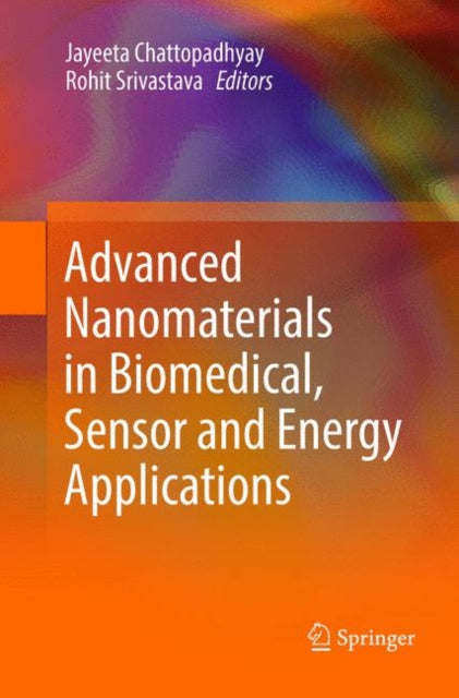 Book cover of: Advanced Nanomaterials in Biomedical, Sensor and Energy Applications