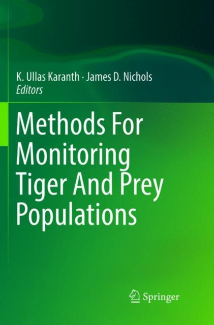 Book cover of: Methods For Monitoring Tiger And Prey Populations. By: K. Ullas Karanth