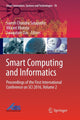 Book cover of: Smart Computing and Informatics. By: Suresh Chandra Satapathy