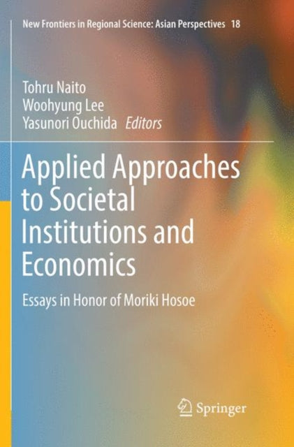 Book cover of: Applied Approaches to Societal Institutions and Economics