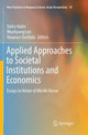 Book cover of: Applied Approaches to Societal Institutions and Economics