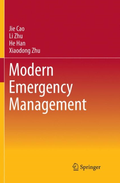 Book cover of: Modern Emergency Management. By: Jie Cao