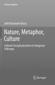 Book cover of: Nature, Metaphor, Culture. By: Judit Baranyiné Kóczy