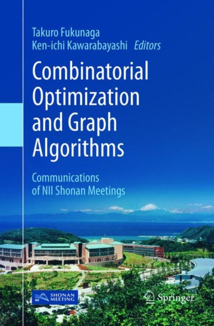 Book cover of: Combinatorial Optimization and Graph Algorithms