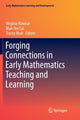 Book cover of: Forging Connections in Early Mathematics Teaching and Learning. By: Virginia Kinnear