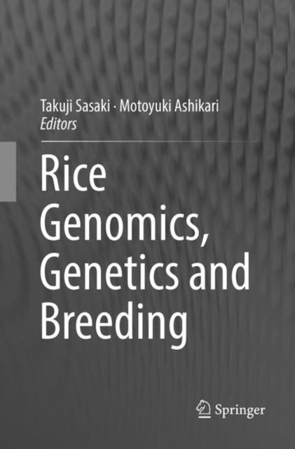 Book cover of: Rice Genomics, Genetics and Breeding