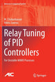 Book cover of: Relay Tuning of PID Controllers. By: M. Chidambaram