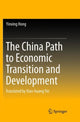 Book cover of: China Path to Economic Transition and Development. By: Yinxing Hong