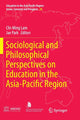 Book cover of: Sociological and Philosophical Perspectives on Education in the Asia-Pacific Region. By: Chi-Ming Lam
