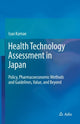 Book cover of: Health Technology Assessment in Japan. By: Isao Kamae