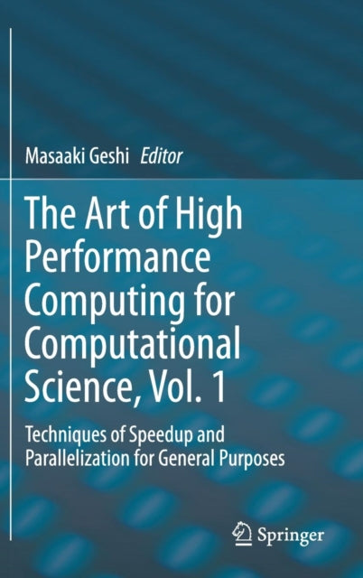 Book cover of: Art of High Performance Computing for Computational Science, Vol. 1. By: Masaaki Geshi
