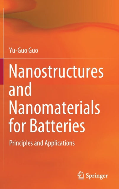 Nanostructures and Nanomaterials for Batteries