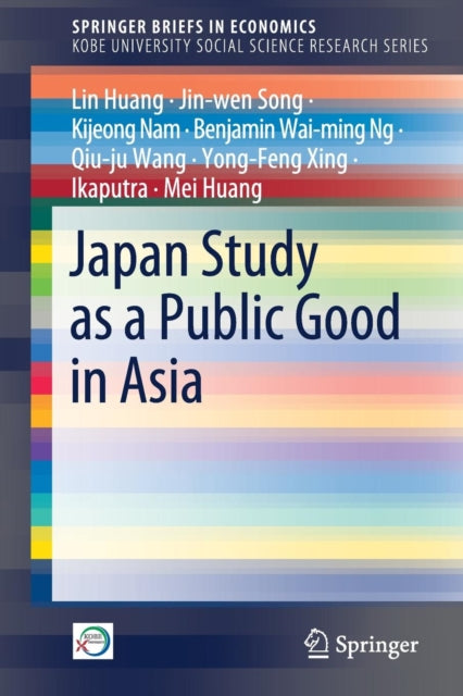 Book cover of: Japan Study as a Public Good in Asia. By: Lin Huang