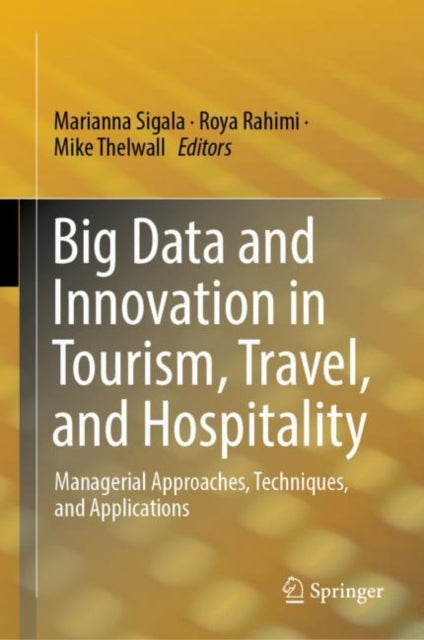 Book cover of: Big Data and Innovation in Tourism, Travel, and Hospitality. By: Marianna Sigala