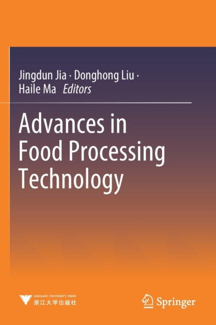 Book cover of: Advances in Food Processing Technology. By: Jingdun Jia