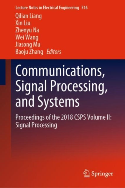 Book cover of: Communications, Signal Processing, and Systems. By: Qilian Liang