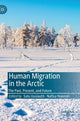 Book cover of: Human Migration in the Arctic. By: Satu Uusiautti