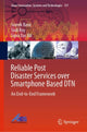 Book cover of: Reliable Post Disaster Services over Smartphone Based DTN. By: Souvik Basu