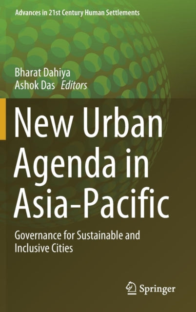 Book cover of: New Urban Agenda in Asia-Pacific. By: Bharat Dahiya
