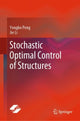 Book cover of: Stochastic Optimal Control of Structures. By: Yongbo Peng