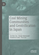 Book cover of: Coal Mining Communities and Gentrification in Japan. By: Tai Wei Lim