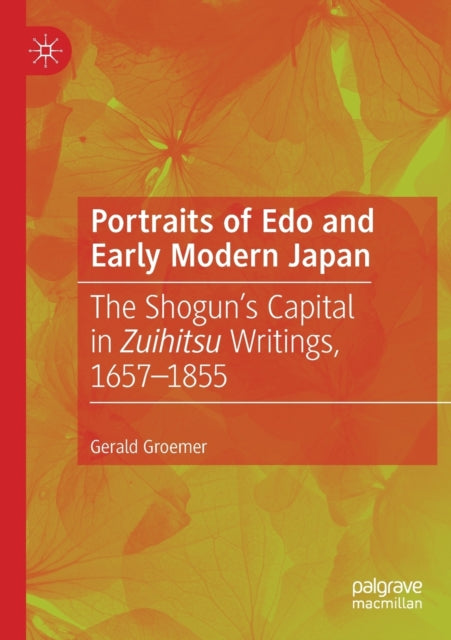 Book cover of: Portraits of Edo and Early Modern Japan. By: Gerald Groemer